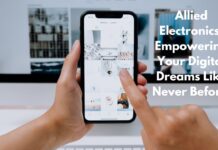 Allied Electronics: Empowering Your Digital Dreams Like Never Before